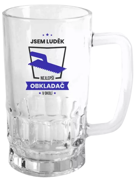 Půllitr Nejlepší v okolí - obkladač