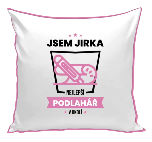 Polštář Nejlepší v okolí - podlahář
