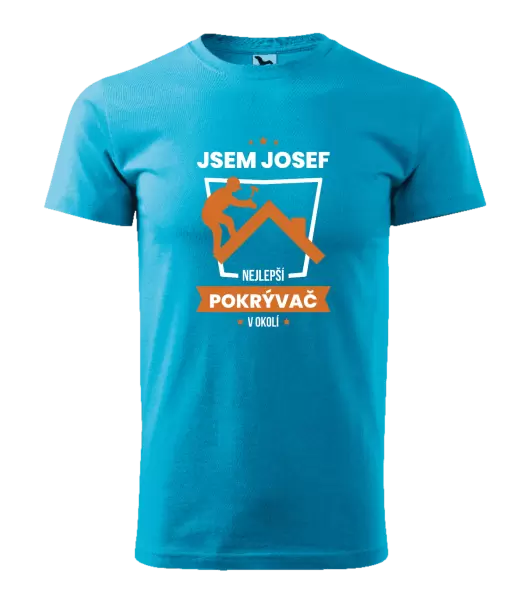 Pánské tričko Nejlepší v okolí - pokrývač