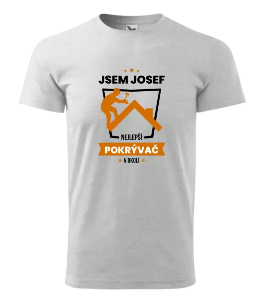 Pánské tričko Nejlepší v okolí - pokrývač