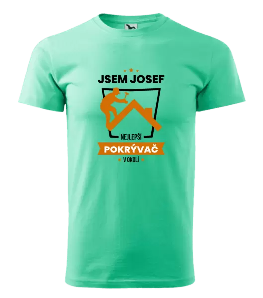 Pánské tričko Nejlepší v okolí - pokrývač