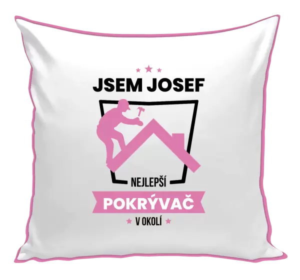 Polštář Nejlepší v okolí - pokrývač