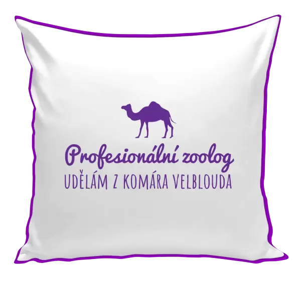 Polštář Profesionální zoolog - Udělám z komára velblouda