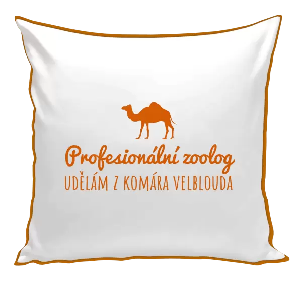 Polštář Profesionální zoolog - Udělám z komára velblouda