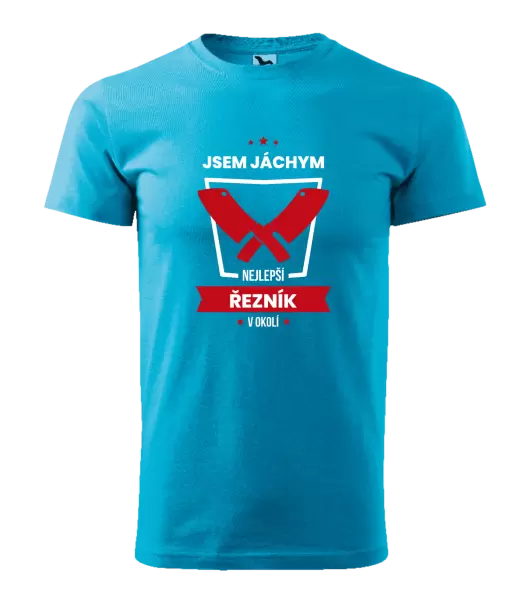 Pánské tričko Nejlepší v okolí - řezník