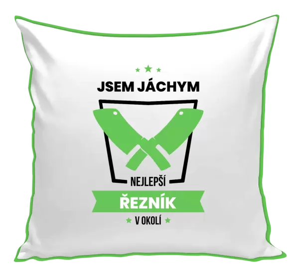 Polštář Nejlepší v okolí - řezník