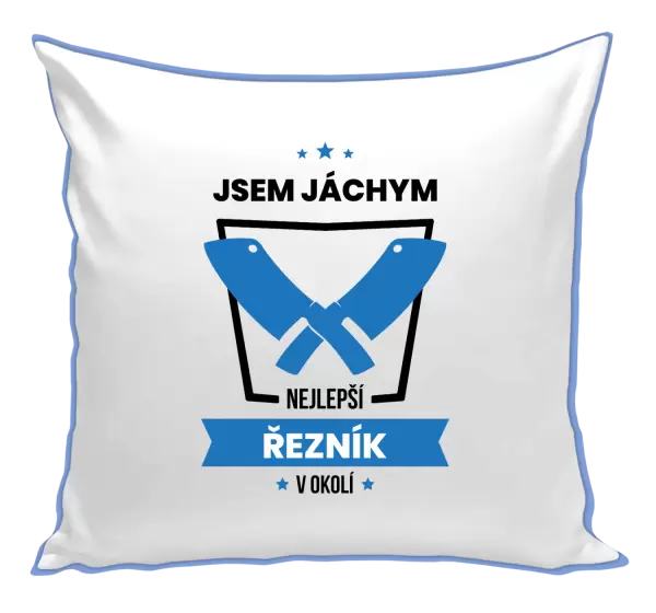 Polštář Nejlepší v okolí - řezník