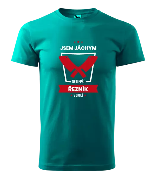 Pánské tričko Nejlepší v okolí - řezník