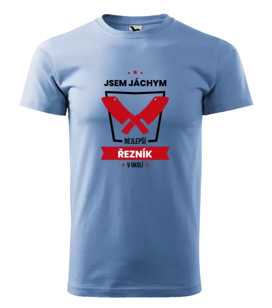 Pánské tričko Nejlepší v okolí - řezník