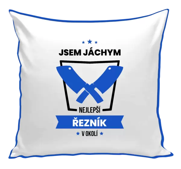 Polštář Nejlepší v okolí - řezník
