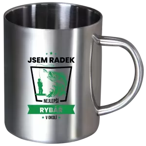 Nerezový hrnek Nejlepší v okolí - rybář