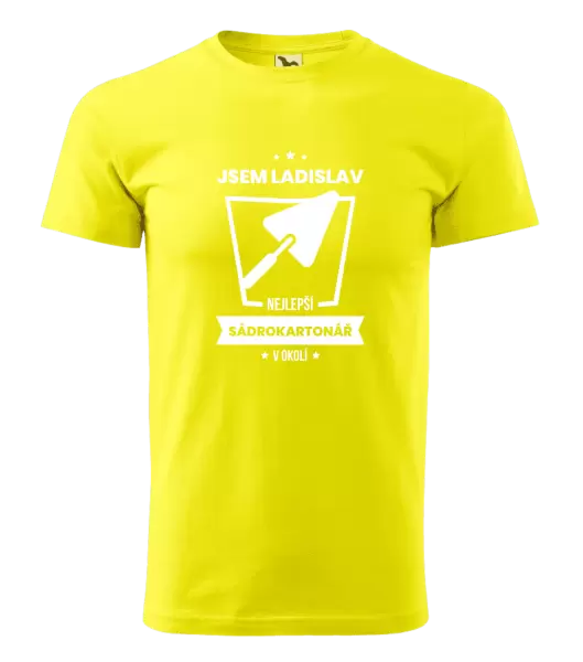 Pánské tričko Nejlepší v okolí - sadrokartonář
