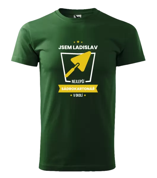 Pánské tričko Nejlepší v okolí - sadrokartonář