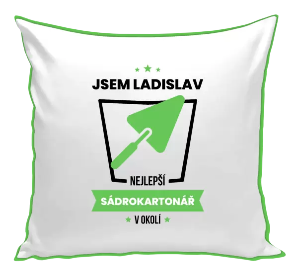 Polštář Nejlepší v okolí - sadrokartonář