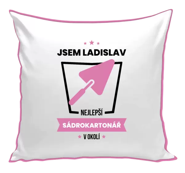 Polštář Nejlepší v okolí - sadrokartonář