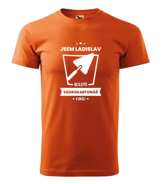 Pánské tričko Nejlepší v okolí - sadrokartonář
