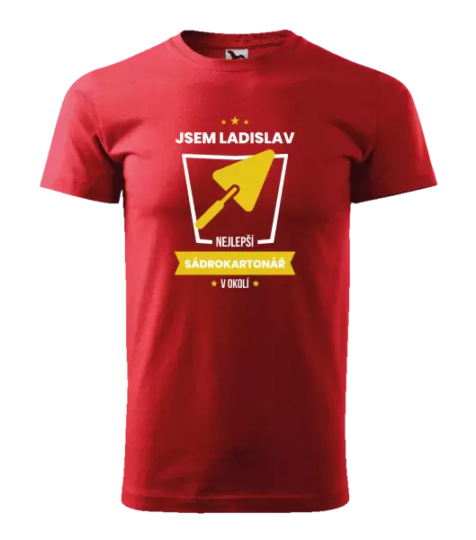 Pánské tričko Nejlepší v okolí - sadrokartonář