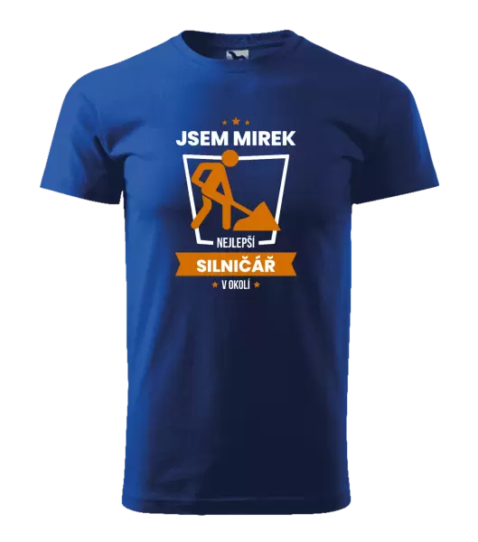 Pánské tričko Nejlepší v okolí - silničář