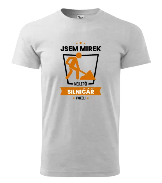 Pánské tričko Nejlepší v okolí - silničář