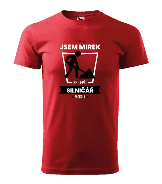 Pánské tričko Nejlepší v okolí - silničář