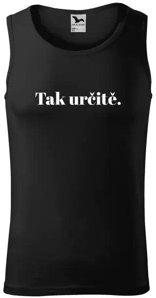 Pánské tílko Tak určitě.