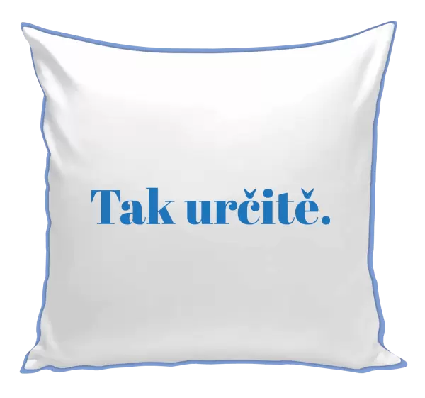 Polštář Tak určitě.