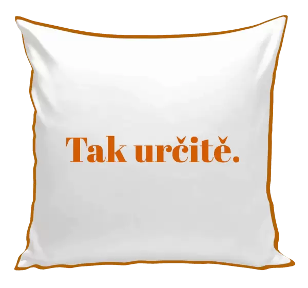 Polštář Tak určitě.