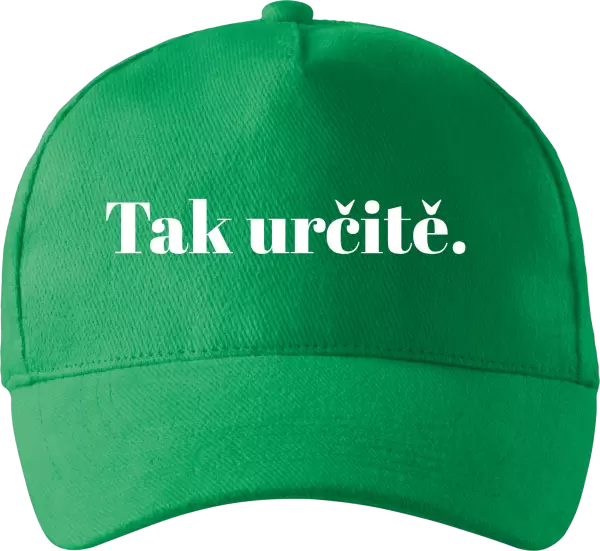 Kšiltovka Tak určitě.