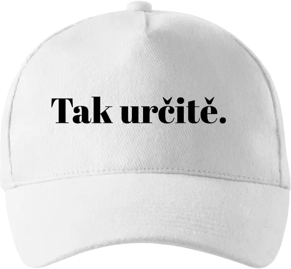 Kšiltovka Tak určitě.