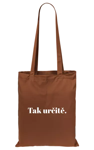 Látková taška Tak určitě.
