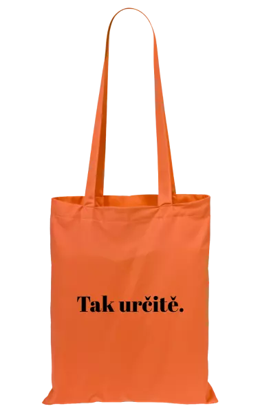 Látková taška Tak určitě.