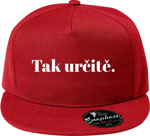 Snapback kšiltovka Tak určitě.