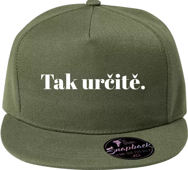 Snapback kšiltovka Tak určitě.