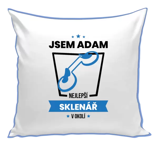 Polštář Nejlepší v okolí - sklenář