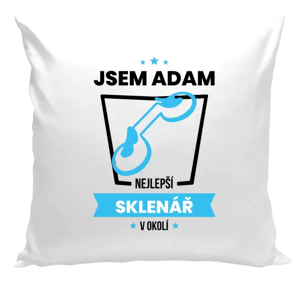 Polštář Nejlepší v okolí - sklenář