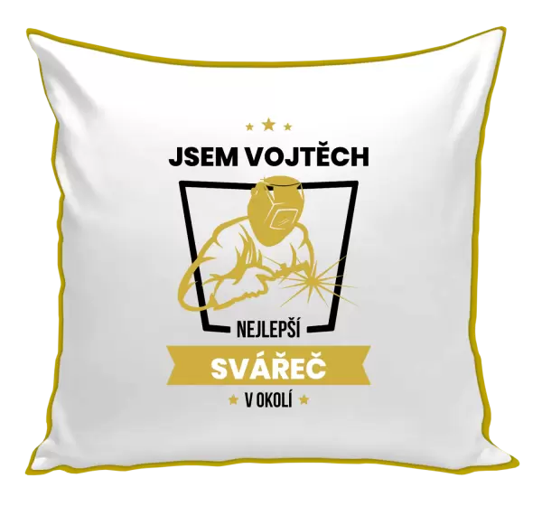 Polštář Nejlepší v okolí - svářeč