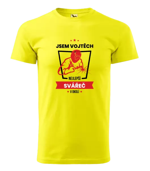Pánské tričko Nejlepší v okolí - svářeč