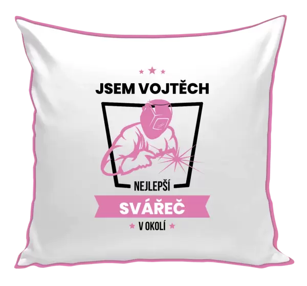 Polštář Nejlepší v okolí - svářeč