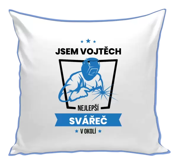 Polštář Nejlepší v okolí - svářeč