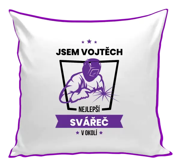 Polštář Nejlepší v okolí - svářeč
