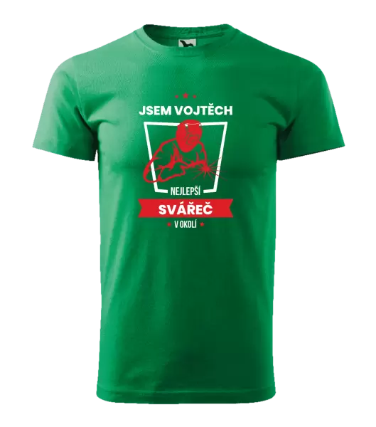 Pánské tričko Nejlepší v okolí - svářeč