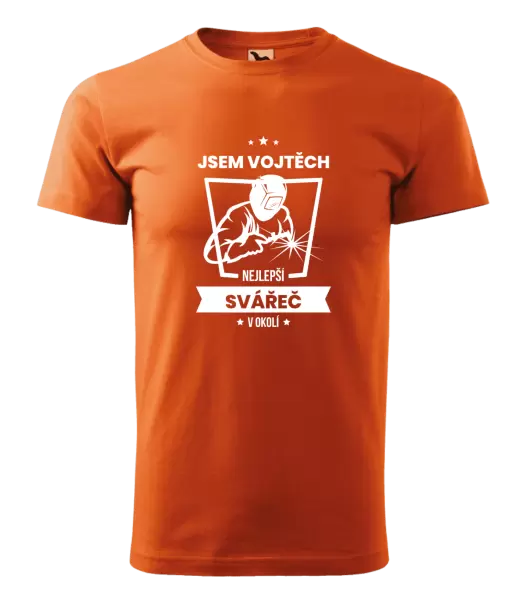 Pánské tričko Nejlepší v okolí - svářeč