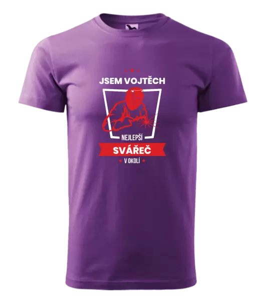 Pánské tričko Nejlepší v okolí - svářeč