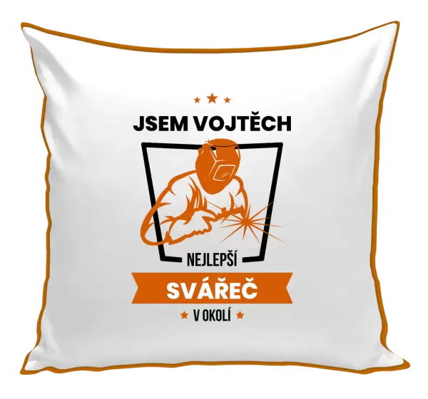 Polštář Nejlepší v okolí - svářeč