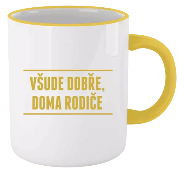 Hrnek Všude dobře, doma rodiče