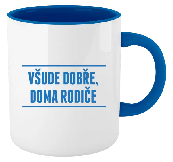 Hrnek Všude dobře, doma rodiče