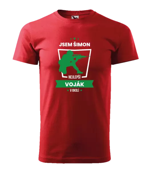 Pánské tričko Nejlepší v okolí - voják