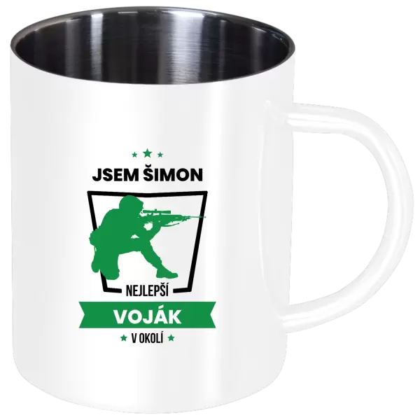 Nerezový hrnek Nejlepší v okolí - voják