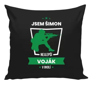 Polštář Nejlepší v okolí - voják