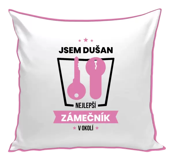 Polštář Nejlepší v okolí - zámečník